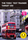 TOEIC® TEST Trainer Target 350, Revised Edition