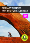 Primary Trainer for the TOEIC® L&R Test