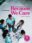 Because We Care, Second Edition