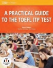 A Practical Guide to the TOEFL ITP® Test