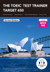 TOEIC® TEST Trainer Target 650, Revised Edition
