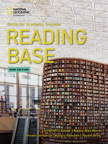 Reading Base, New Edition - センゲージ ラーニング株式会社 - ELT